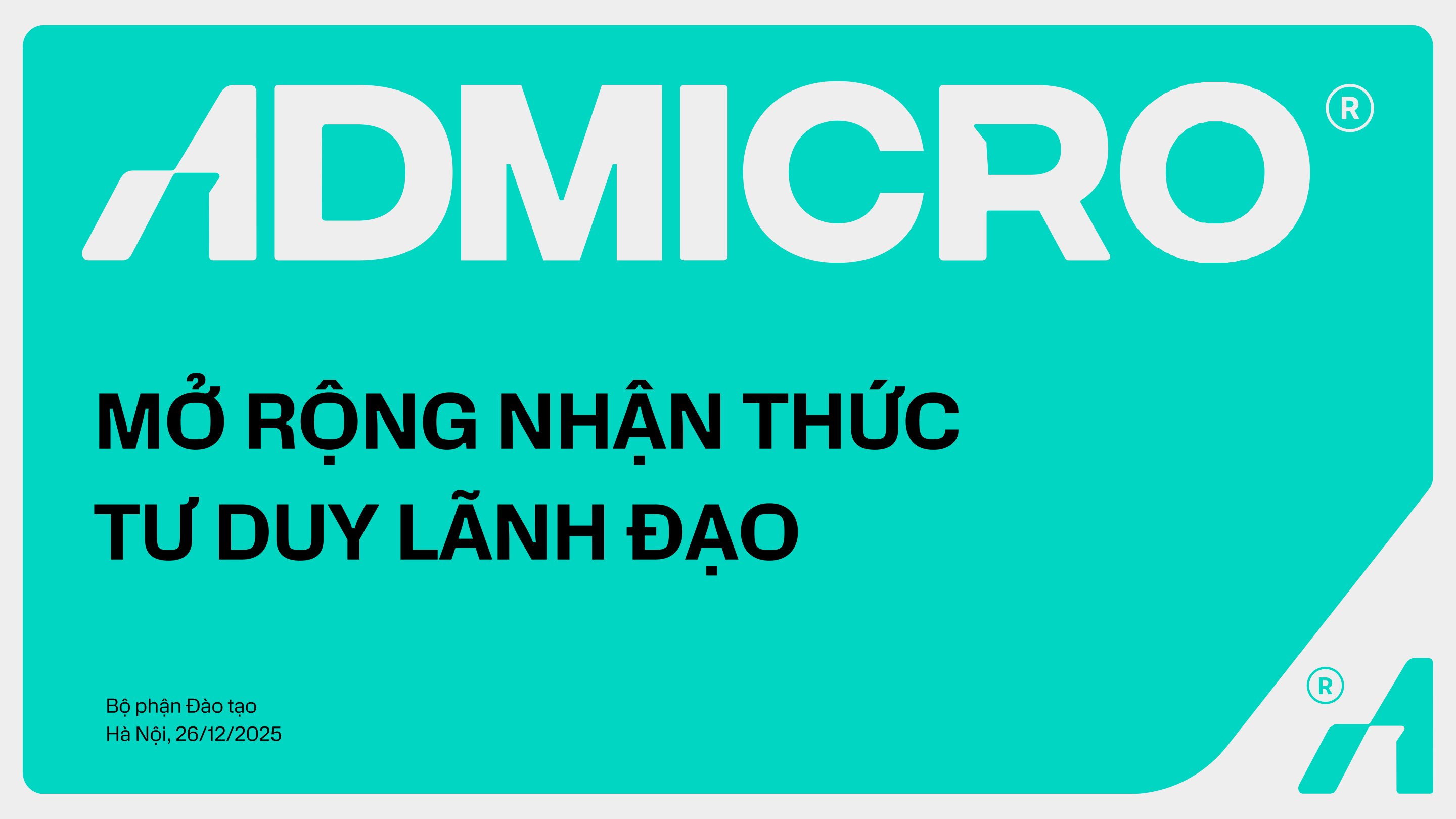 MỞ RỘNG NHẬN THỨC TƯ DUY LÃNH ĐẠO